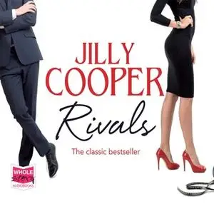 «Rivals: Rutshire Chronicles, Book 2» by Jilly Cooper