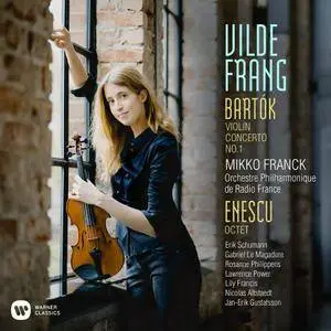 Vilde Frang, Orchestre philharmonique de Radio France & Mikko Franck - Bartók: Violin Concerto No. 1 – Enescu: Octet (2018)