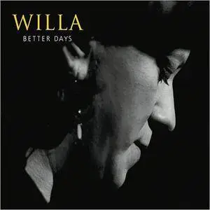 Willa - Better Days (2017)