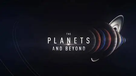 The Planets and Beyond - Ice Giants: The Frozen Aliens (2018)