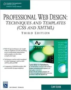 Professional Web Design: Techniques and Templates (CSS & XHTML), Third Edition (Charles River Media Internet)