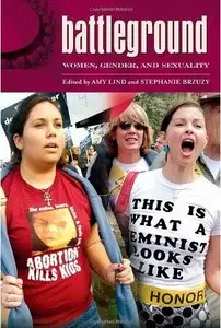 Battleground: Women, Gender, and Sexuality