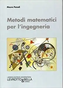 Metodi matematici per l’ingegneria