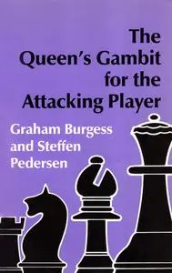 The Queen's Gambit for the Attacking Player