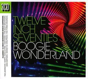 VA - Twelve Inch Seventies: Boogie Wonderland (2017)