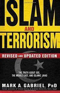 Islam and Terrorism: The Truth about Isis, the Middle East and Islamic Jihad (Repost)