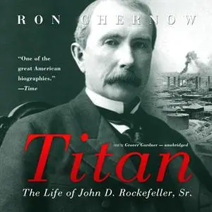 «Titan» by Ron Chernow