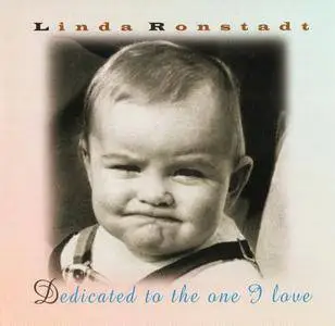Linda Ronstadt - Dedicated To The One I Love (1996) {Elektra 61916-2}
