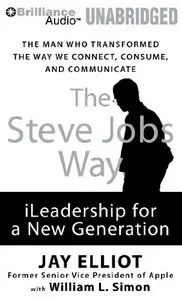 The Steve Jobs Way: iLeadership for a New Generation (Audiobook)