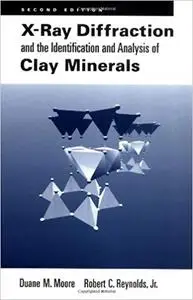 X-Ray Diffraction and the Identification and Analysis of Clay Minerals (2nd Edition)