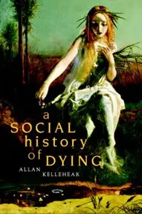 A Social History of Dying [Repost]