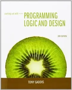 Starting Out with Programming Logic and Design (Repost)