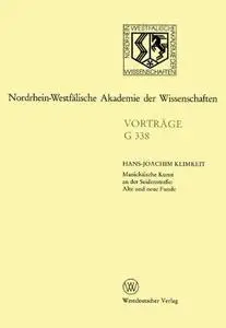 Manichäische Kunst an der Seidenstraße: Alte und neue Funde: 378. Sitzung am 23. November 1994 in Düsseldorf