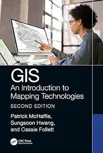 GIS: An Introduction to Mapping Technologies (2nd Edition)