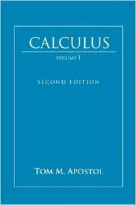 Calculus, Vol 1: One-Variable Calculus, with an Introduction to Linear Algebra - Tom Apostol