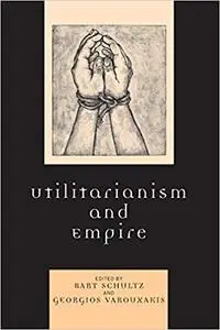 Utilitarianism and Empire