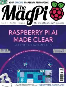 The MagPi - Issue 141 - May 2024