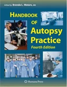 Handbook of Autopsy Practice, 4th edition (repost)