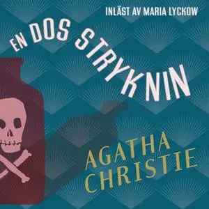 «En dos stryknin» by Agatha Christie