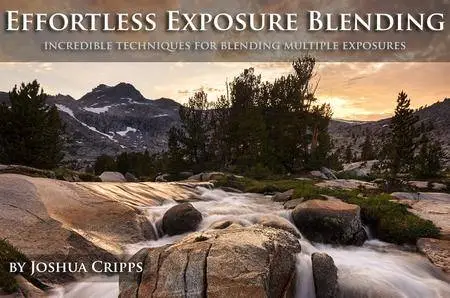 Professionalphototips - Effortless Exposure Blending