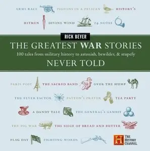 The Greatest War Stories Never Told (Repost)