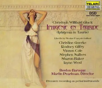 Martin Pearlman, Boston Baroque - Gluck: Iphigénie en Tauride (2000)