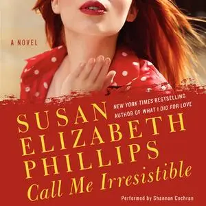 «Call Me Irresistible» by Susan Elizabeth Phillips