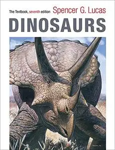 Dinosaurs: The Textbook, 7th Edition