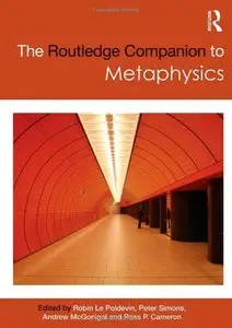 The Routledge Companion to Metaphysics (repost)