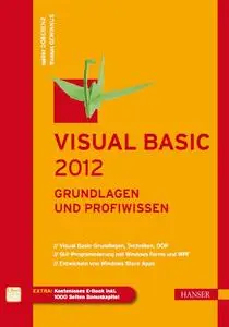 Visual Basic 2012 - Grundlagen und Profiwissen (Repost)