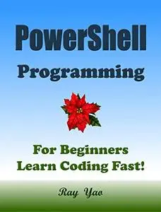 POWERSHELL Programming, For Beginners, Learn Coding Fast!