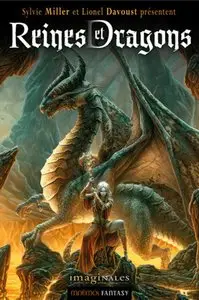 Reines et dragons – Sylvie Miller, Lionel Davoust