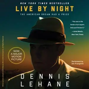 «Live by Night» by Dennis Lehane