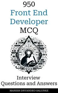 950 Front End Developer Interview Questions and Answers : MCQ Format Questions | Freshers to Experienced