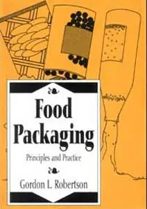 Food Packaging: Principles and Practice (Repost)