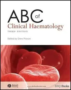 ABC of Clinical Haematology, 3rd Edition (ABC Series) (Repost)