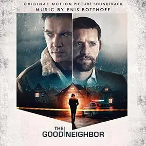 Enis Rotthoff - The Good Neighbor (Original Motion Picture Soundtrack) (2022)