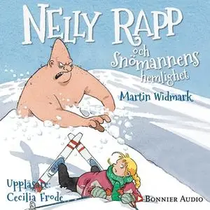 «Nelly Rapp och Snömannens hemlighet» by Martin Widmark