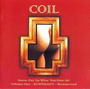 Coil - Scatology (1984) [Reissue 2001]