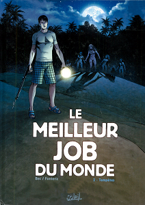 Le Meilleur Job du Monde - Tome 2 - Tempêtes