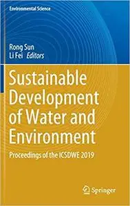 Sustainable Development of Water and Environment: Proceedings of the ICSDWE 2019