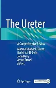 The Ureter: A Comprehensive Review