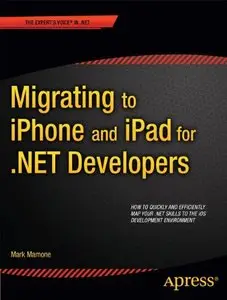 Migrating to iPhone and iPad for .NET Developers