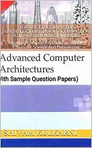 Advanced Computer Architecture Book - Computer Science And Engineering
