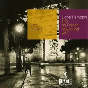 Lionel Hampton - Lionel Hampton and his French New Sound Vol. 1-2 (1955-1956) [Reissue 2000] (Repost)