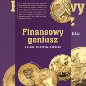 «Finansowy Geniusz» by Daniel Wilczek