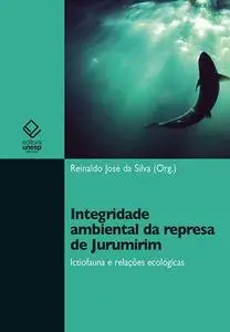 «Integridade ambiental da represa de jurumirim» by Reinaldo José da Silva