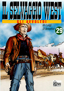 Il Selvaggio West - Volume 29 - Gli Avvoltoi