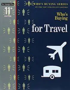 Who's Buying for Travel, 11th edition