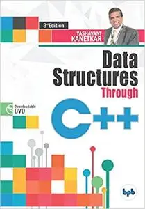 Data Structures Through C++: Experience Data Structures C++ through animations